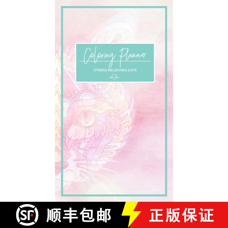 【3-4周达】Coloring Planner: Stress Relieving Cats [9781944515348]