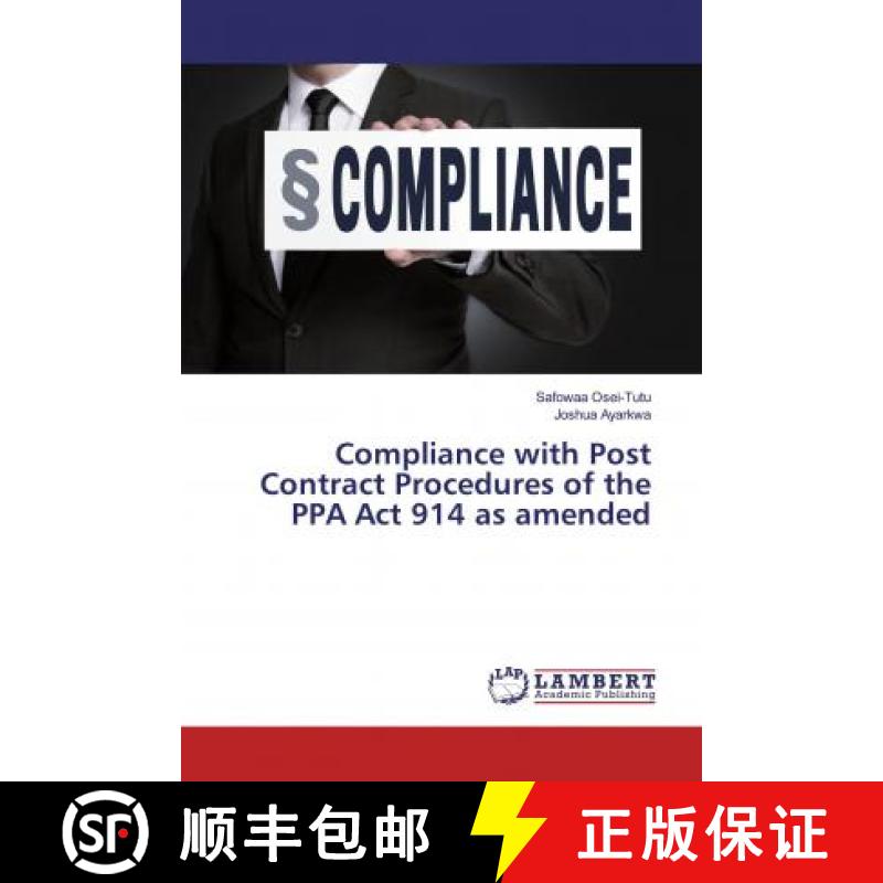 预订 Compliance with Post Contract Procedures of the PPA Act 914 as amended [9786139971817]