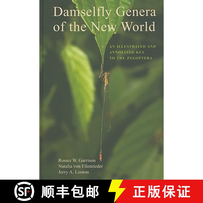 【3-4周达】Damselfly Genera of the New World: An Illustrated and Annotated Key to the Zygoptera [9780801896705]