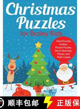 【3-4周达】Christmas Puzzles for Brainy Kids: Ages 9-12, Word Puzzles, Sudoku, Picture Puzzles, Word ... [9781949651980]