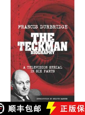 【3-4周达】The Teckman Biography (Scripts of the tv serial) [9781912582495]