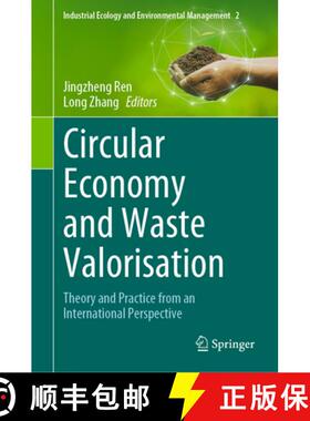 【3-4周达】Circular Economy and Waste Valorisation: Theory and Practice from an International Perspec... [9783031047244]