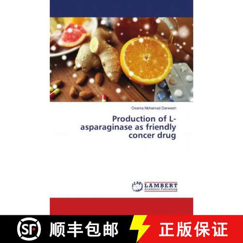 预订 Production of L-asparaginase as friendly concer drug [9786139955022]
