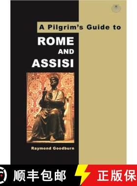 【3-4周达】A Pilgrim's Guide to Rome and Assisi: With Other Italian Shrines [9780953251148]