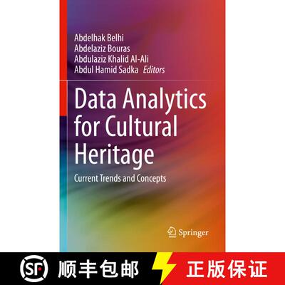 【3-4周达】Data Analytics for Cultural Heritage: Current Trends and Concepts [9783030667795]