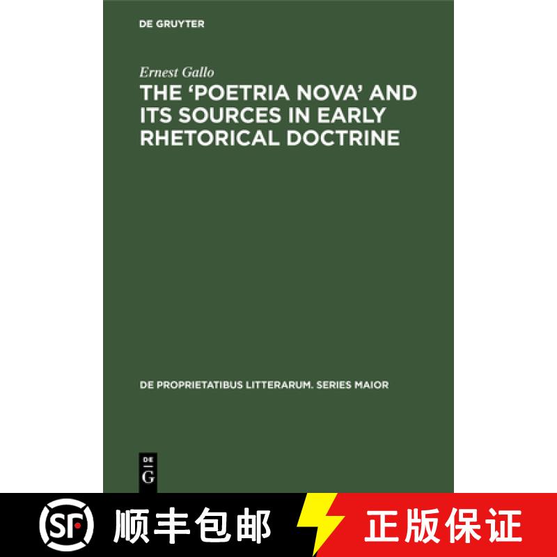 预订 The 'Poetria Nova' and Its Sources in Early Rhetorical Doctrine [9789027917942]