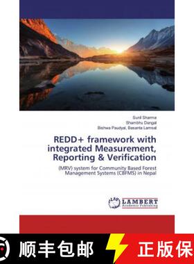 预订 REDD+ framework with integrated Measurement, Reporting & Verification [9783659777059]