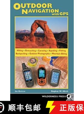 【3-4周达】Outdoor Navigation with GPS: Hiking, Geocaching, Canoeing, Fishing & More [9781643590011]
