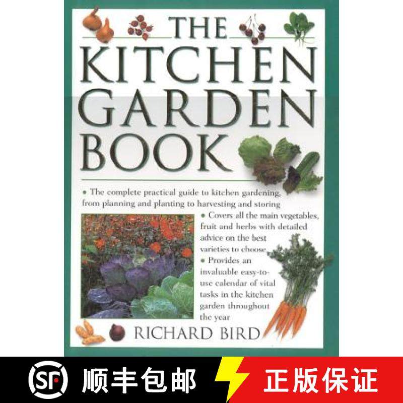 【3-4周达】Fruit & Vegetable Gardener: The Complete Practical Guide to Kitchen Gardening, from Planni... [9780754801986]