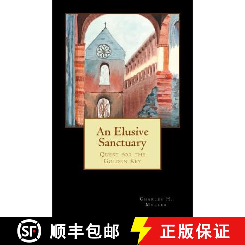 【3-4周达】An Elusive Sanctuary: Quest for the Golden Key [9781908026606]