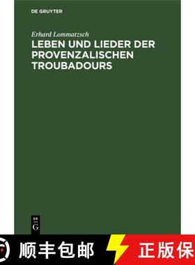 预订 Leben Und Lieder Der Provenzalischen Troubadours: II. Lieder Verschiedener Gattung [9783112485798]
