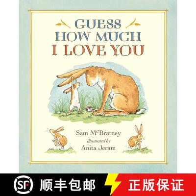 【3-4周达】Guess How Much I Love You: (A Cherished Classic About Little Nutbrown Hare Loving Right Up... [9780763674489]