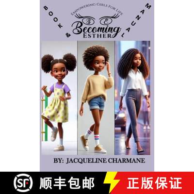 【3-4周达】Becoming Esther: Empowering Girls for Life [9798899016622]