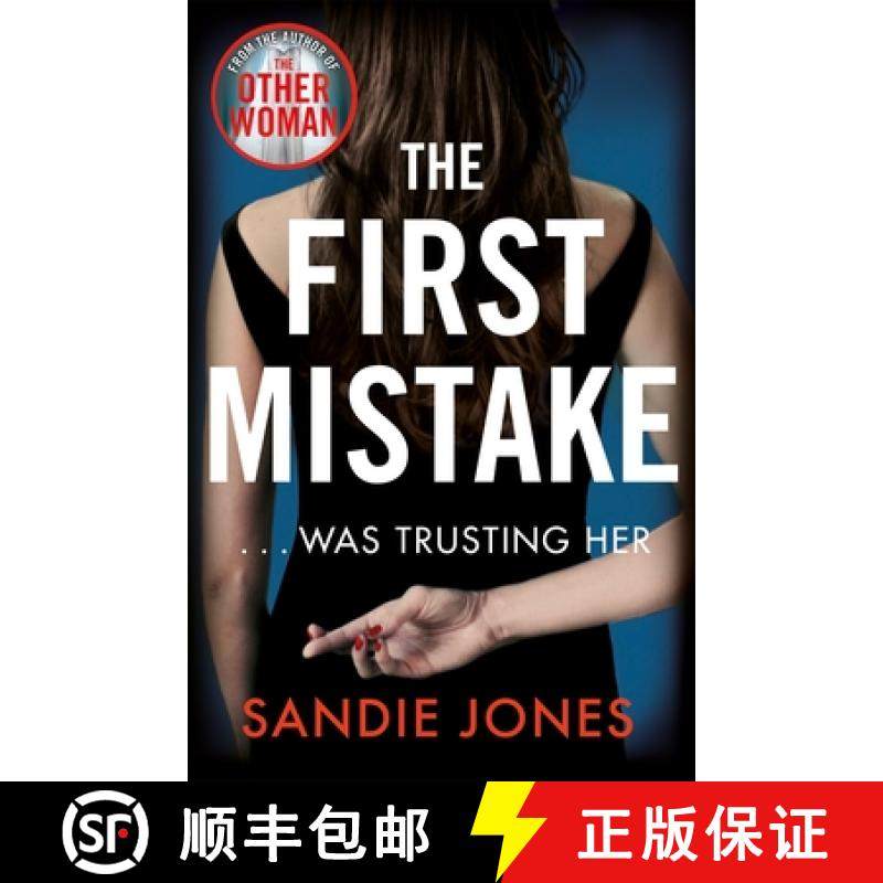 【3-4周达】First Mistake: The wife, the husband and the best friend - you can't trust anyone in this ... [9781509885220]