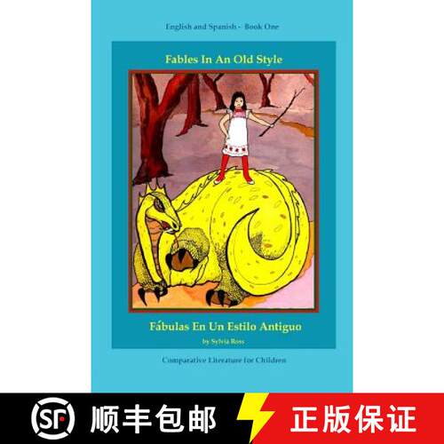 【3-4周达】Fables In An Old Style: A Book for Children In English and Spanish [9780578168661]