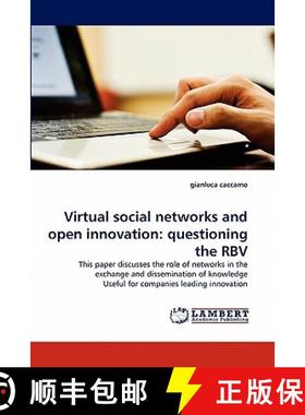 预订 Virtual Social Networks and Open Innovation: Questioning the Rbv [9783844318029]