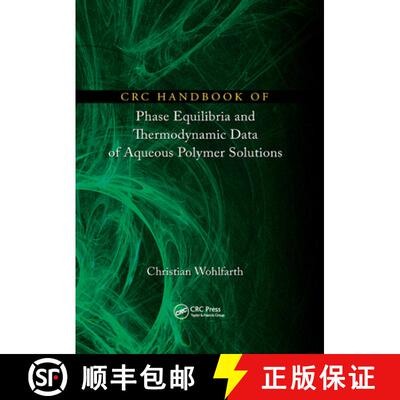 预订 CRC Handbook of Phase Equilibria and Thermodynamic Data of Aqueous Polymer Solutions [9781138374737]