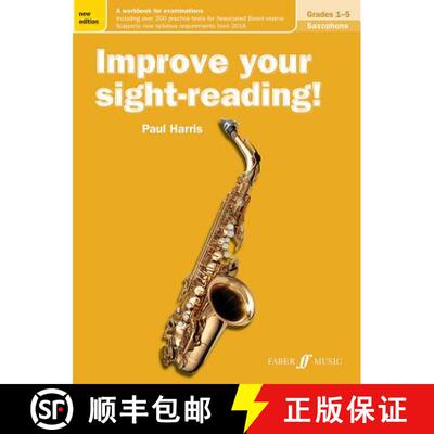 【3-4周达】Improve Your Sight-Reading! Saxophone, Grades 1-5: A Workbook for Examinations [9780571540204]