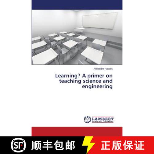 预订 Learning? A primer on teaching science and engineering [9783659798832]