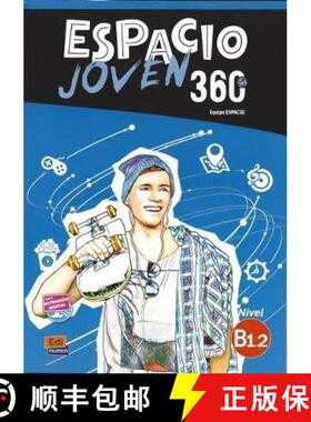 【3-4周达】Espacio Joven 360: Level B1.2: Student Book with Free Coded Access to Eleteca: For Adolesc... [9788498488388]