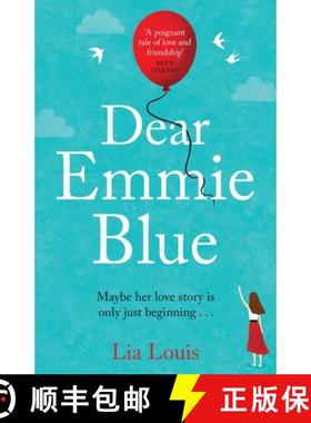 【3-4周达】Dear Emmie Blue: The gorgeously funny and romantic love story everyone's talking about thi... [9781409184218]