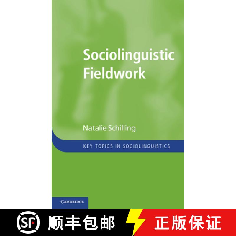 【3-4周达】Sociolinguistic Fieldwork: - Sociolinguistic Fieldwork [9780521762922]