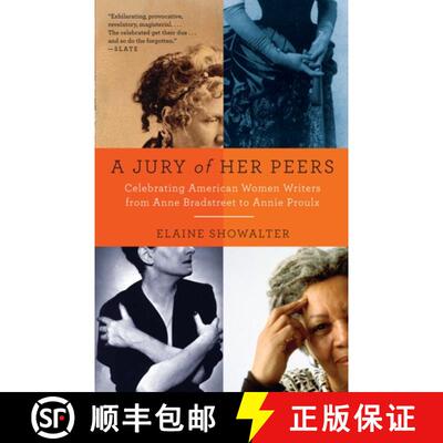 【3-4周达】A Jury of Her Peers: Celebrating American Women Writers from Anne Bradstreet to Annie Proulx [9781400034420]