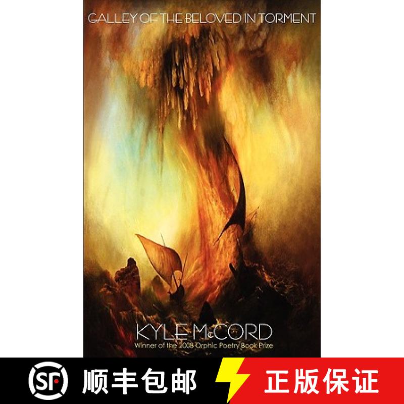 预订 Galley of the Beloved in Torment [9781935716020]