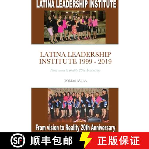 【3-4周达】Latina Leadership Institute 1999 - 2019: From vision to Reality 20th Anniversary [9781928810483]