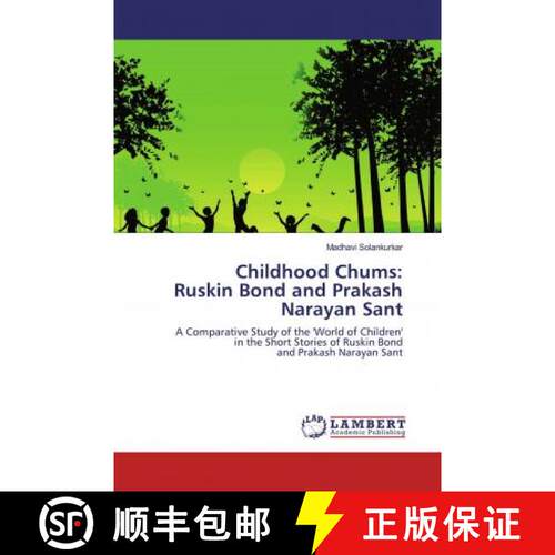预订 Childhood Chums:Ruskin Bond and Prakash Narayan Sant [9786139821174]