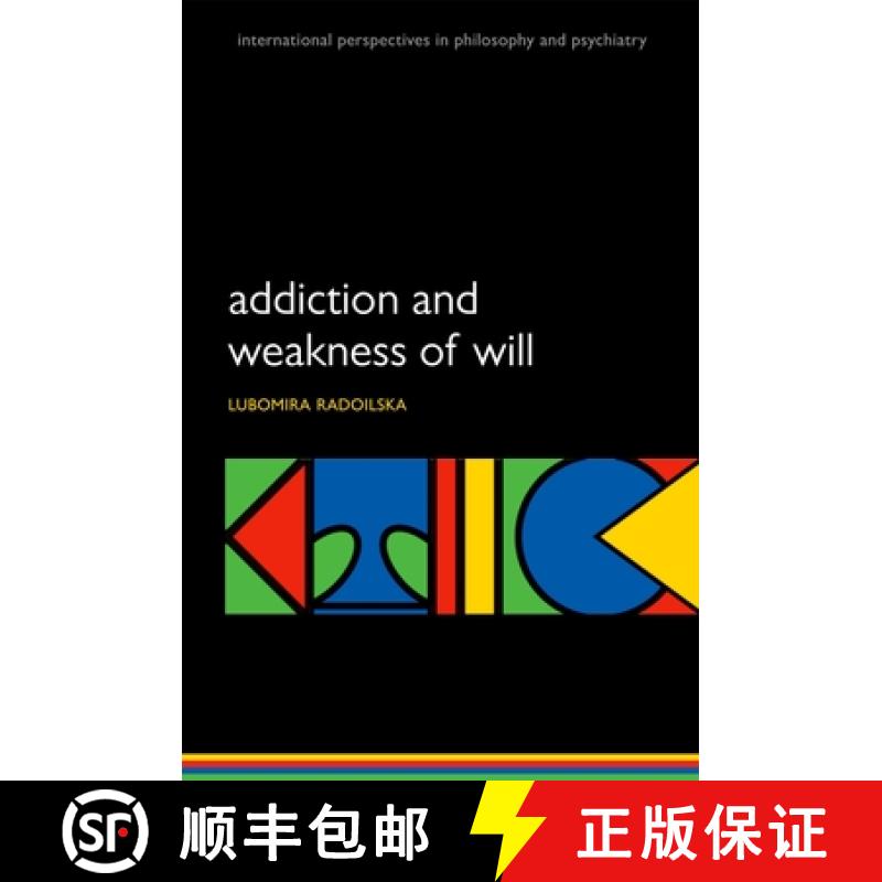【3-4周达】Addiction & Weakness of Will Ippp: M P [9780199641963]