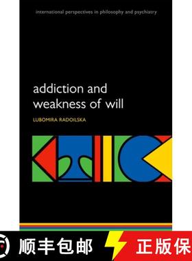 【3-4周达】Addiction & Weakness of Will Ippp: M P [9780199641963]