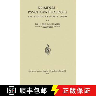 【3-4周达】Kriminal-Psychopathologie : Systematische Darstellung [9783662234181]