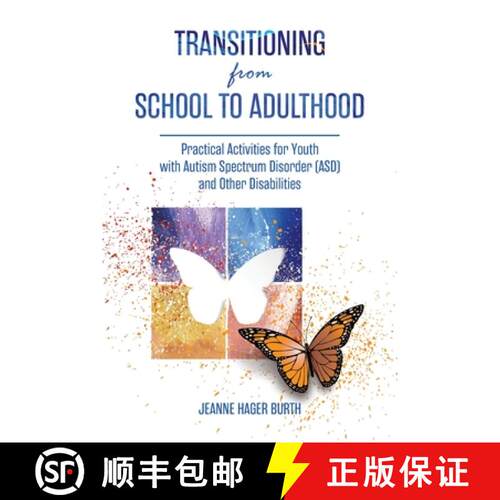 【3-4周达】Transitioning from School to Adulthood: Practical Activities for Youth with Autism Spectru... [9781627343060]