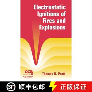 Fires 9780816999484 4周达 Wiley化学工程 Explosions And Ignitions Electrostatic