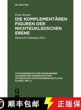 预订 Die komplementären Figuren der nichteuklidischen Ebene [9783111188034]
