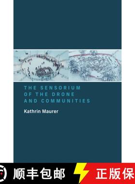 【3-4周达】The Sensorium of the Drone and Communities [9780262545907]
