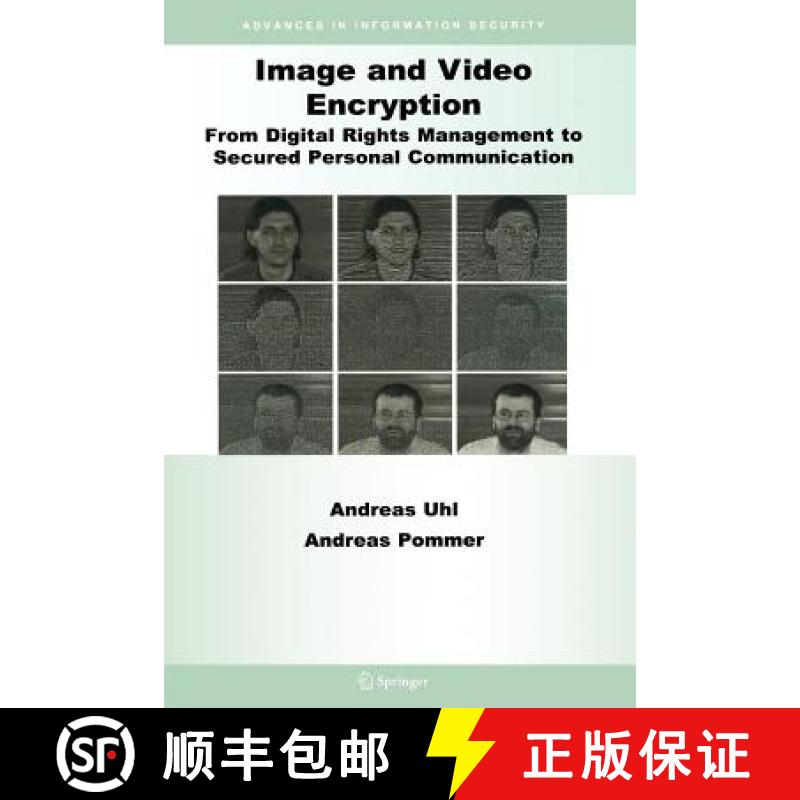 【3-4周达】Image and Video Encryption : From Digital Rights Management to Secured Personal Communication [9781441936257]