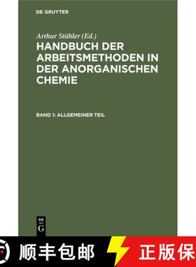 【3-4周达】精装 Allgemeiner Teil – Das anorganisch–chemische Laboratorium und seine Ausstattung. Me... [9783112340110]