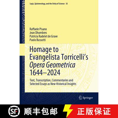 【3-4周达】精装 Homage to Evangelista Torricelli’s Opera Geometrica 1644–2024: Text, Transcription,... [9783031069628]
