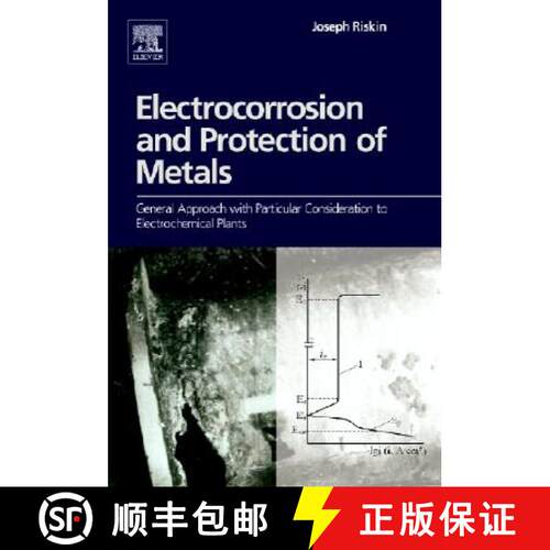 【3-4周达】精装 Electrocorrosion and Protection of Metals: General Approach with Particular Considera... [9780444532954]