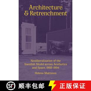 and Architecture Aesthetics 9781350365681 Across Retrenchment 4周达 Swedish the Neoliberalization an... Model