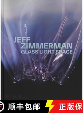 【3-4周达】Jeff Zimmerman: Glass Light Space [9781580936880]