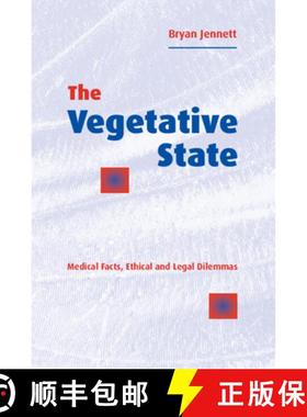 【3-4周达】The Vegetative State: Medical Facts, Ethical and Legal Dilemmas [9780521441582]