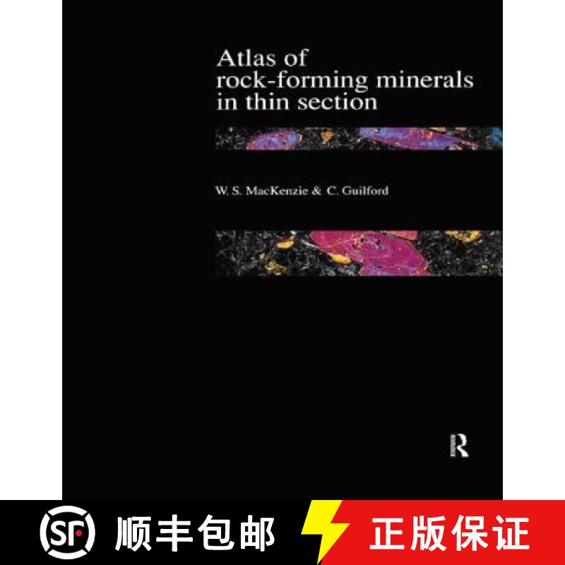 【3-4周达】Atlas of the Rock-Forming Minerals in Thin Section [9780582455917]