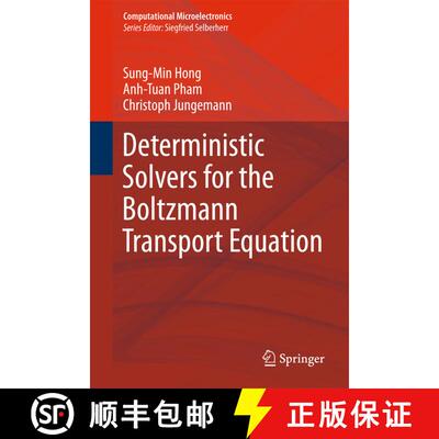 【3-4周达】Deterministic Solvers for the Boltzmann Transport Equation [9783709111192]