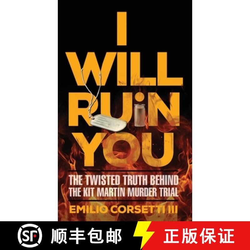 【3-4周达】I Will Ruin You: The Twisted Truth Behind The Kit Martin Murder Trial [9781960332646]