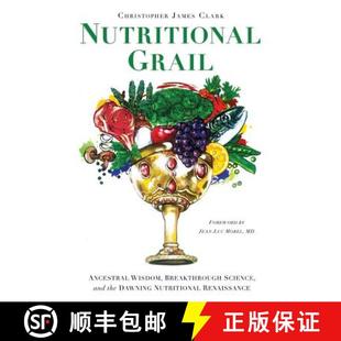 Nutritional 9780991259502 Ren... Science 4周达 and Ancestral Grail Dawning Wisdom the Breakthrough
