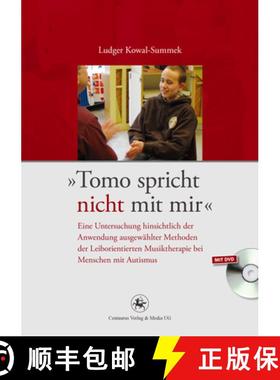 【3-4周达】â€žTomo spricht nicht mit mir: Eine Untersuchung hinsichtlich der Anwendung ausgewahlte... [9783862261482]
