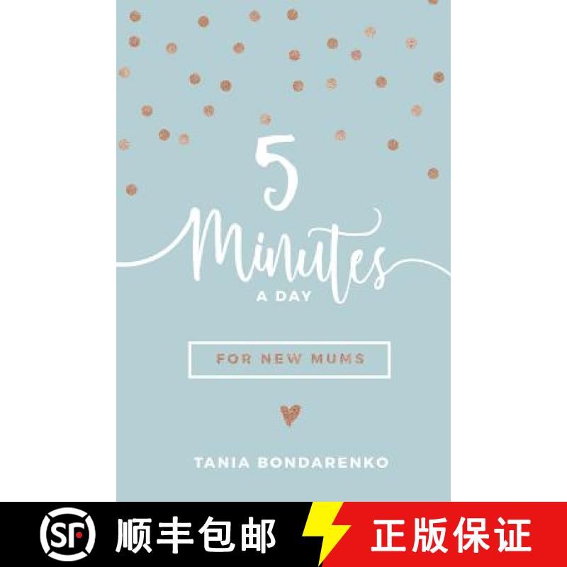 【2-3周达】5 Minutes a Day for New Mums [9780987620446]